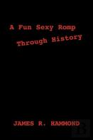 A Fun Sexy Romp Through History