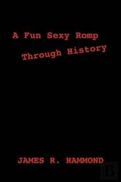 A Fun Sexy Romp Through History