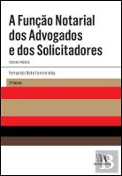 A Função Notarial dos Advogados e dos Solicitadores