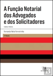 A Função Notarial dos Advogados e dos Solicitadores