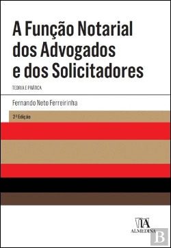 Bertrand.pt - A Função Notarial dos Advogados e dos Solicitadores