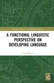 A Functional Linguistic Perspective On Developing Language