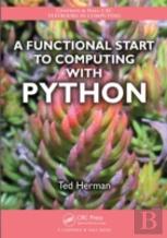 A Functional Start To Computing With Python