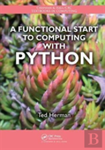 A Functional Start To Computing With Python