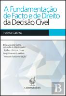 A Fundamentação de Facto e de Direito da Decisão Cível
