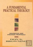 A Fundamental Practical Theology
