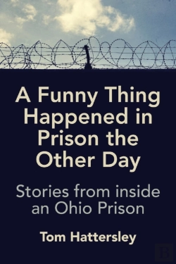 Bertrand.pt - A Funny Thing Happened In Prison The Other Day