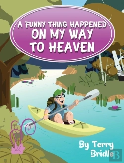 Bertrand.pt - A Funny Thing Happened On My Way To Heav