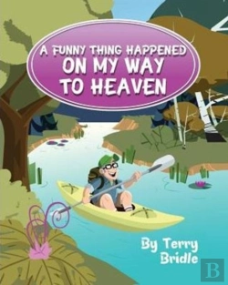 Bertrand.pt - A Funny Thing Happened On My Way To Heav