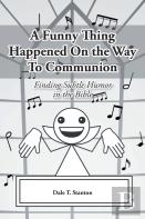 A Funny Thing Happened On The Way To Communion