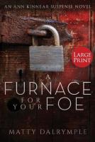 A Furnace For Your Foe