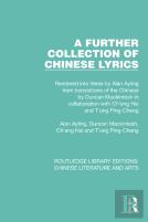 A Further Collection Of Chinese Lyrics