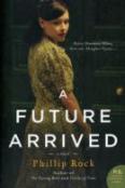 A Future Arrived