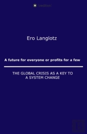 A Future For Everyone Or Profits For A Few