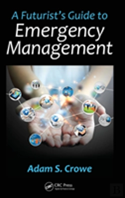 Bertrand.pt - A Futurist'S Guide To Emergency Management