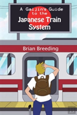Bertrand.pt - A Gaijin'S Guide To The Japanese Train System