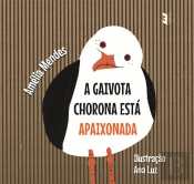 A Gaivota Chorona Está Apaixonada