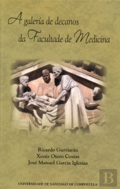 A Galería De Decanos Da Facultade De Medicina
