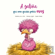 A Galiña Que Non Queria Poner Ovos
