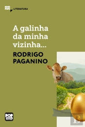 A Galinha Da Minha Vizinha...
