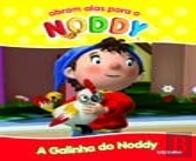 A Galinha do Noddy