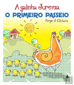Bertrand.pt - A Galinha Jurema - O Primeiro Passeio