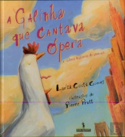 Bertrand.pt - A Galinha que Cantava Ópera