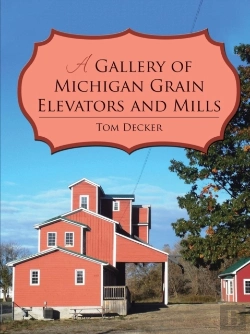 Bertrand.pt - A Gallery Of Michigan Grain Elevators And Mills