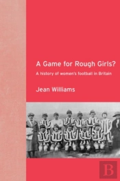 A Game For Rough Girls?