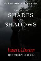 A Game Of Shades And Shadows
