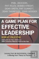 A Game Plan For Effective Leadership