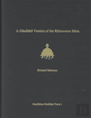A Gandhari Version Of The Rhinoceros Sutra