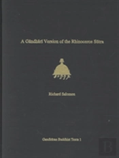 A Gandhari Version Of The Rhinoceros Sutra
