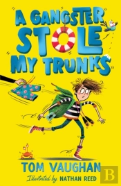 A Gangster Stole My Trunks