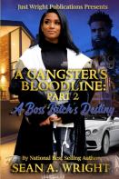 A Gangsters Bloodline 2