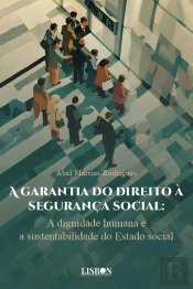 A Garantia do Direito à Segurança Social