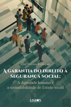 Bertrand.pt - A Garantia do Direito à Segurança Social