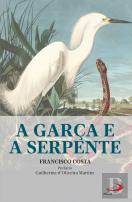 A Garça e a Serpente