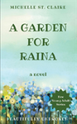 A Garden For Raina