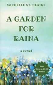 A Garden For Raina