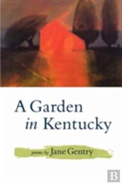 Bertrand.pt - A Garden In Kentucky