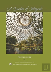 A Garden Of Integrals