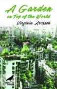 A Garden On Top Of The World