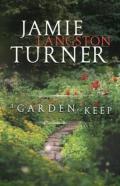 A Garden To Keep