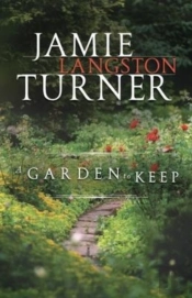 A Garden To Keep