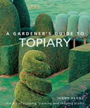 A Gardener'S Guide To Topiary