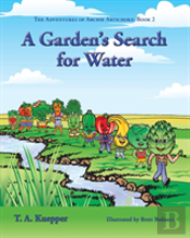 A Garden'S Search For Water