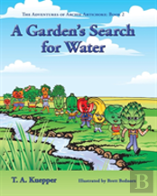 A Garden'S Search For Water