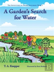 A Garden'S Search For Water