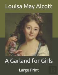 A Garland For Girls